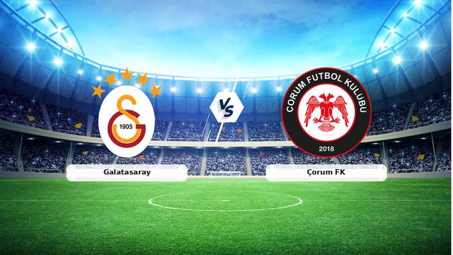 Galatasaray Çorum FK maçı